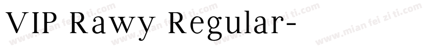 VIP Rawy Regular字体转换